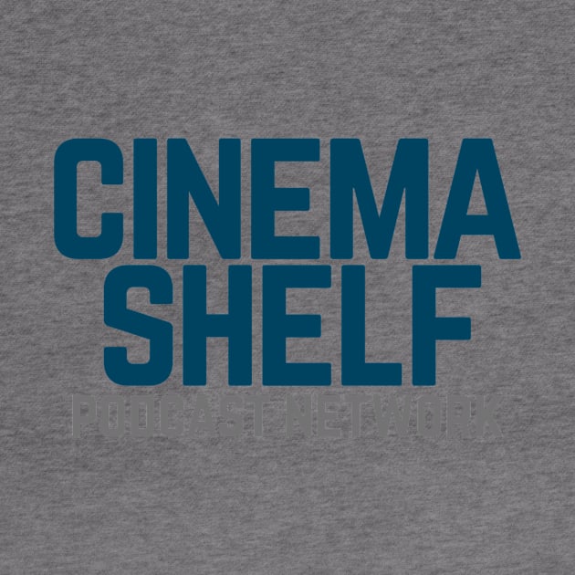 CinemaShelf Podcast Network by CinemaShelf
